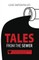 Tales From The Sewer