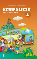 Kraina liczb. Matematikos vadovėlis 4 klasei. Pirmoji knyga