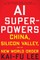 AI Superpowers
