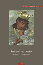 Lietuvos sakralinė dailė, t. II, d. 1, kn. 2. Šiaulių vyskupija, Joniškio dekanatas
