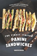 The Finest Italian Panini Sandwiches