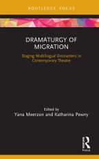 Dramaturgy of Migration