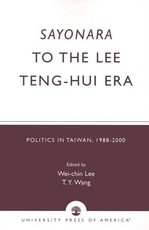 Sayonara to the Lee Teng-hui Era
