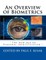 An Overview of Biometrics