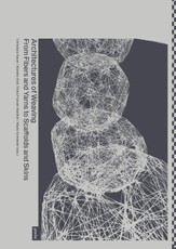 Architectures of Weaving