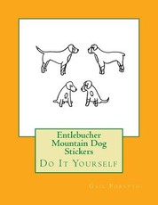 Entlebucher Mountain Dog Stickers