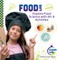Food Lab: Explore Food Science with Art & Activities