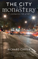The City is my Monastery
