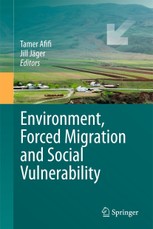 Environment, Forced Migration and Social Vulnerability