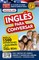 InglÃ©s En 100 DÃ­as - InglÃ©s Para Conversar / English in 100 Days: Conversational English