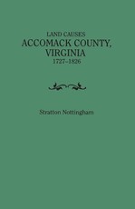 Land Causes, Accomack County, Virginia, 1727-1826