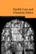 Health Care and Christian Ethics