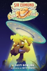 Sir Edmund of the Wild West: Mystery in Roswell