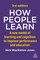 How People Learn