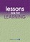 Lessons are for Learning