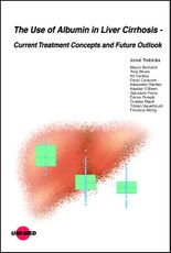 The Use of Albumin in Liver Cirrhosis - Current Treatment Concepts and Future Outlook