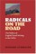 Radicals on the Road