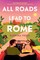 Fedel, S: All Roads Lead to Rome