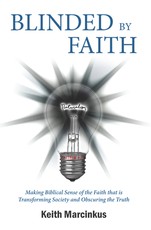 Blinded by Faith