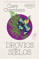 DROVIOS SIELOS. Romanų „Maži malonumai“ ir „Mokytis plaukti“ autorės knyga