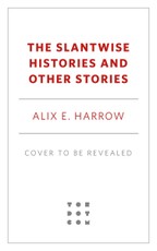 Slantwise Histories