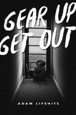 Gear Up, Get Out