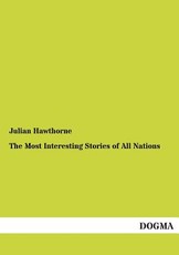 The Most Interesting Stories of All Nations