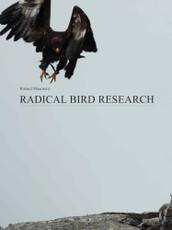 Maurmair, R: Radical Bird Research