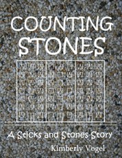Counting Stones: A Sticks and Stones Story: Number Eight