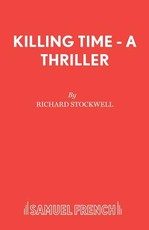 Killing Time - A Thriller