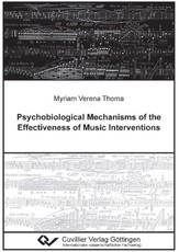 Psychobiological Mechanisms of the Effectiveness of Music Interventions