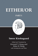Either/Or, Part I (Kierkegaard's Writings, 3)
