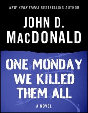 One Monday We Killed Them All