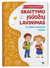 Skaitymo įgūdžių lavinimas. Su teksto suvokimo testais 3–4 klasių mokiniams