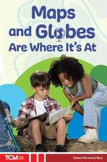Maps and Globes Are Where It's at