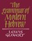 The Grammar of Modern Hebrew