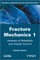 Fracture Mechanics 1