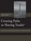 Crossing Paths or Sharing Tracks?
