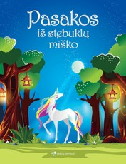 Pasakos iš stebuklų miško