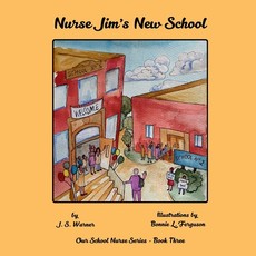 Nurse Jim's New School