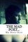 The Mad Poet