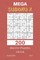 Mega Sudoku X - 200 Master Puzzles 16x16 Vol.4