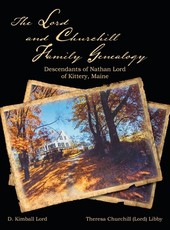 The Lord and Churchill Family Genealogy