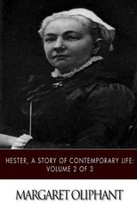 Hester, A Story of Contemporary Life