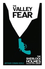 The Valley of Fear (Sherlock Holmes Series)