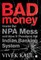 Bad Money
