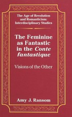 The Feminine as Fantastic in the Conte fantastique