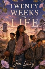 Twenty Weeks to Life