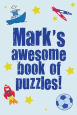 Mark's Awesome Book Of Puzzles!