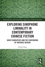 Exploring Sinophone Liminality in Contemporary Chinese Fiction